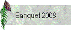 Banquet 2008