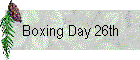 Boxing Day 26th