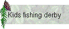 Kids fishing derby